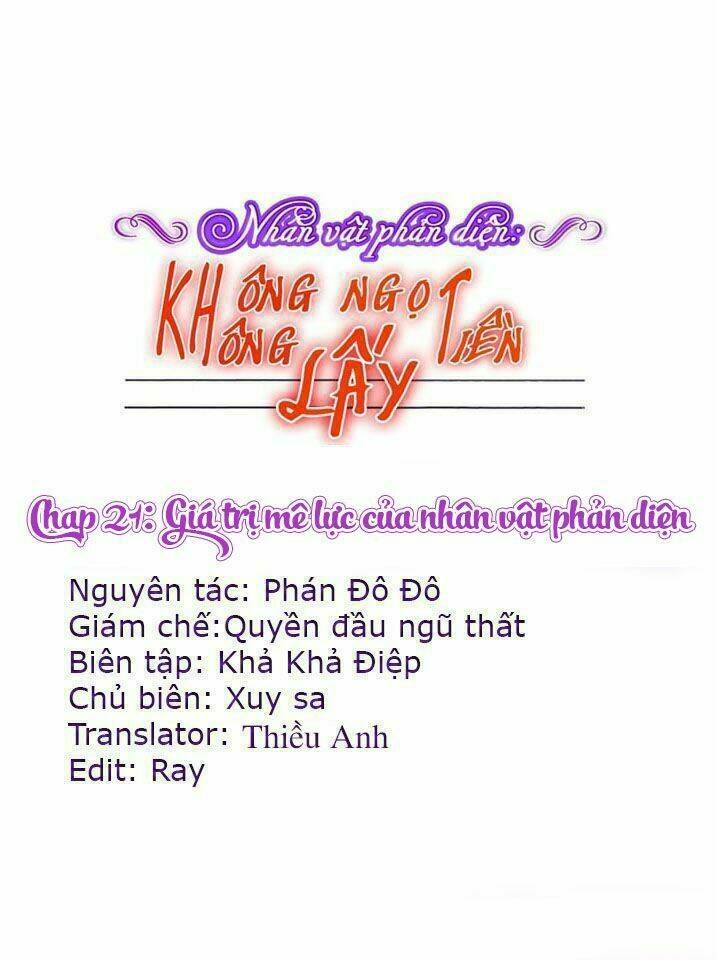 Nhân Vật Phản Diện: Không Ngọt Không Lấy Tiền: Chapter 21
