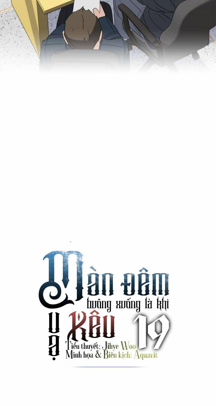 Màn Đêm Buông Xuống Là Khi Qụa Kêu: Chapter 19