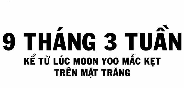 Mắc Kẹt Trên Mặt Trăng: Chapter 20