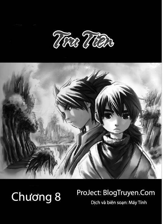 Tru Tiên - Celestial Destroyer: Chapter 8
