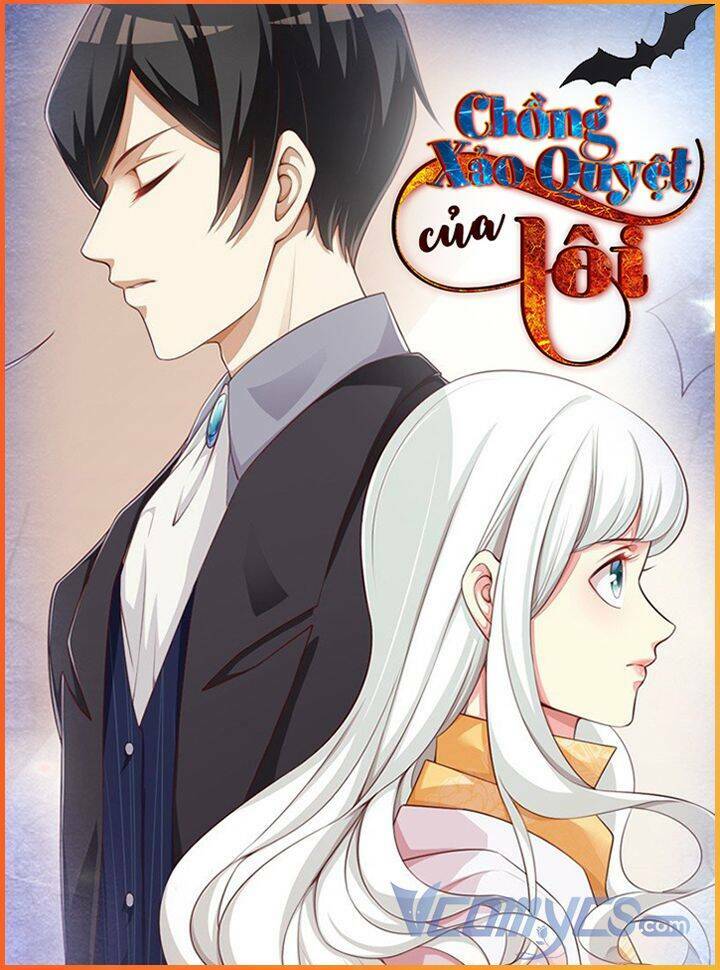 Gặp Phải Người Chồng Xảo Quyệt!: Chapter 22