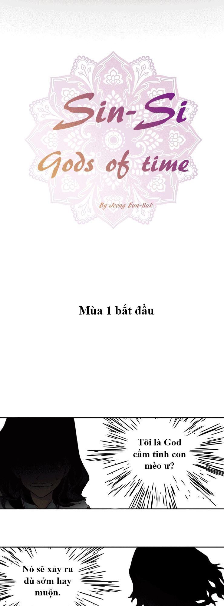 Những Vị Thần Nắm Giữ Thời Gian: Chapter 1