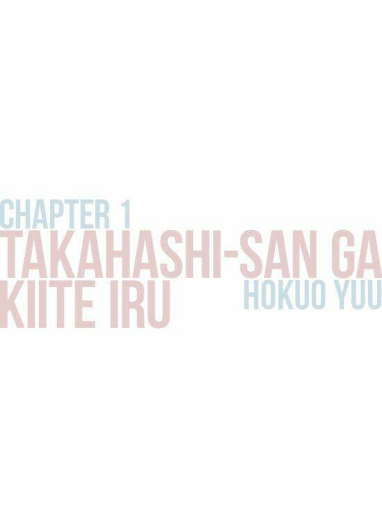 Takahashi-san ga Kiite Iru: Chapter 1