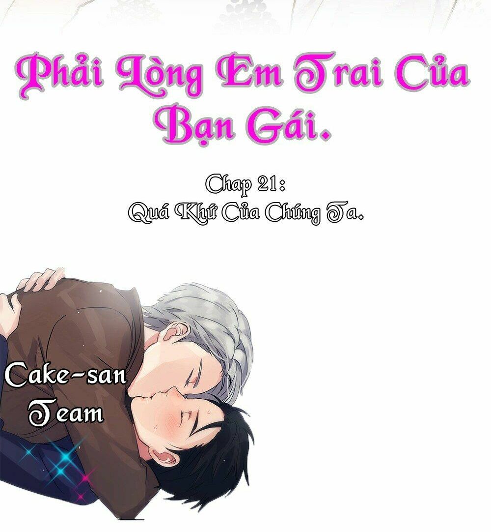 Phải Lòng Em Trai Của Bạn Gái Mình: Chapter 21