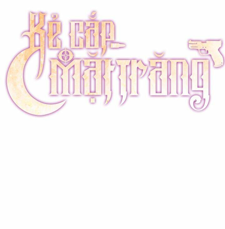 Kẻ Cắp Mặt Trăng: Chapter 56