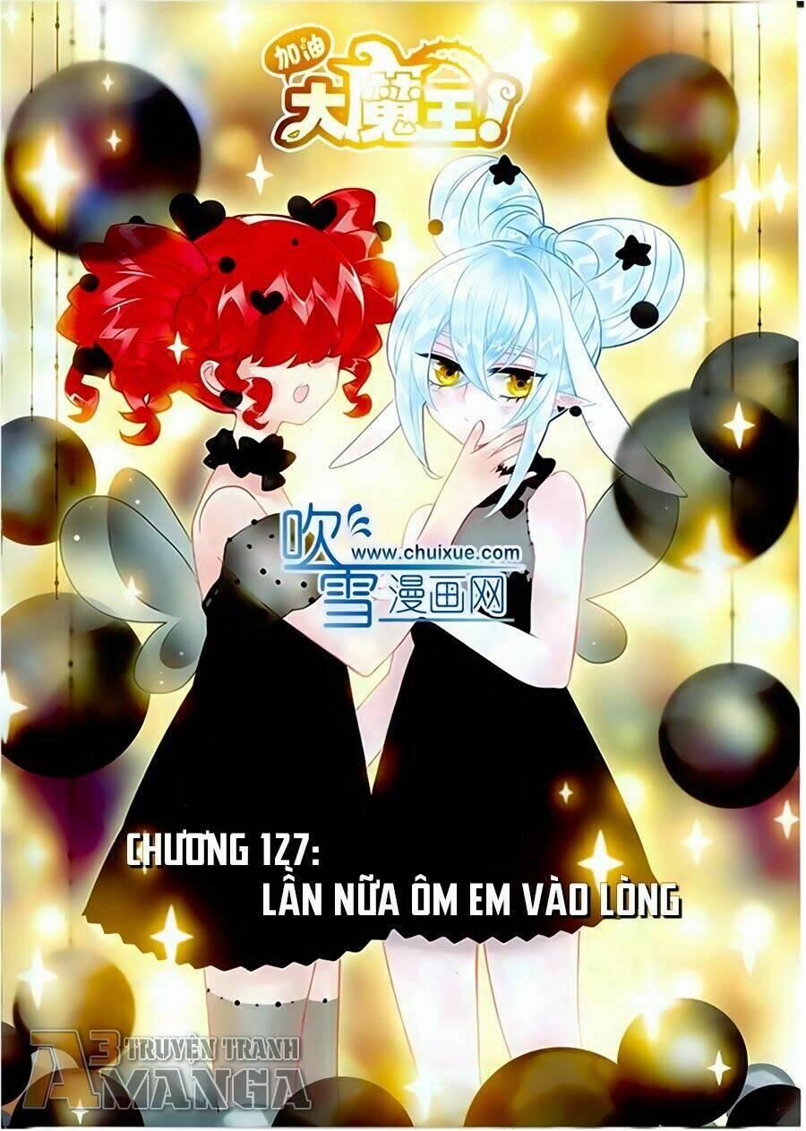 Cố Lên Nào, Đại Ma Vương: Chapter 127