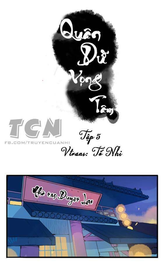 Quân Dữ Vọng Tâm: Chapter 5