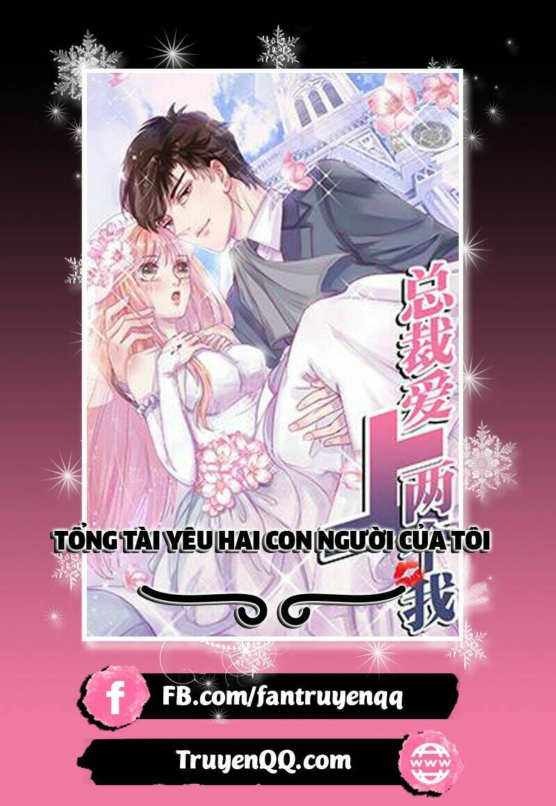 Tổng Tài Yêu Hai Con Người Của Tôi: Chapter 5