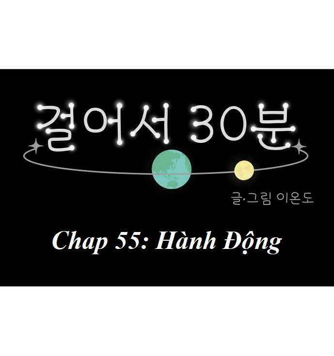 30 Phút Bước Đi Bên Em: Chapter 55