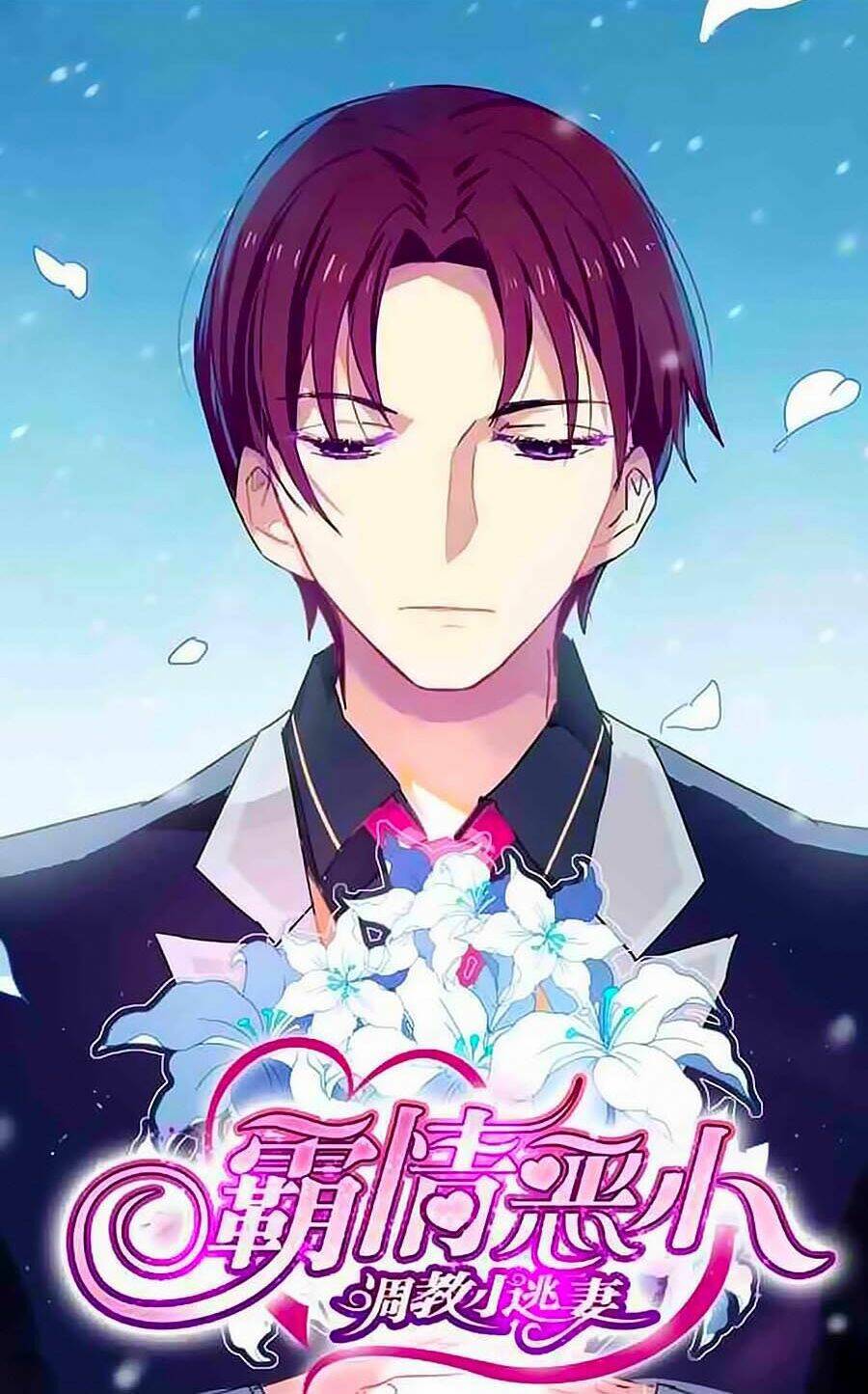 Bá Tình Ác Thiếu: Dạy Bảo Tiểu Đào Thê: Chapter 21